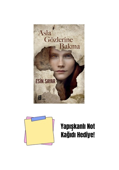 Asla Gözlerine Bakma + Yapışkanlı Not Kağıdı