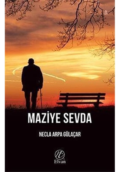 Maziye Sevda / Necla Arpa Gülaçar
