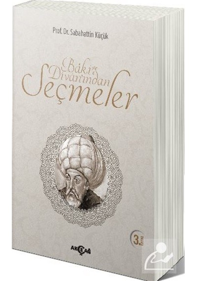 Baki Divanından Seçmeler - Sabahattin Küçük - Akçağ Yayınları