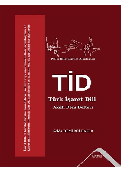 Türk İşaret Dili Tid Akıllı Ders Defteri / Selda Demirci Bakır