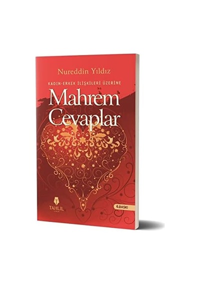 Mahrem Cevaplar: Kadın - Erkek İlişkileri Üzerine