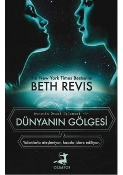 Dünyanın Gölgesi - Beth Revis - Olimpos Yayınları
