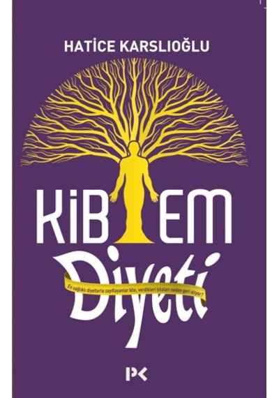 Kibem Diyeti - Hatice Karslıoğlu - Profil Kitap