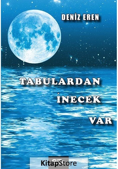 Tabulardan İnecek Var - Deniz Eren - Gita Yayınevi