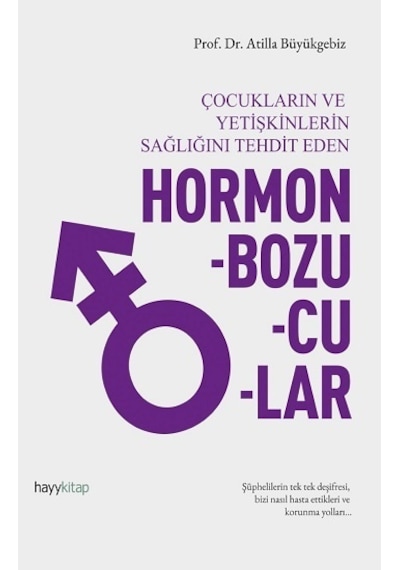 Hormon Bozucular - Atilla Büyükgebiz - Hayykitap