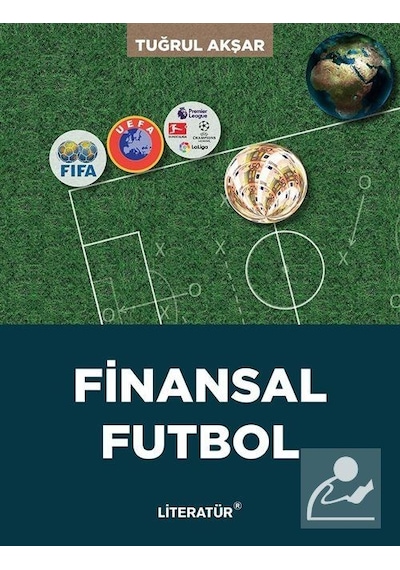 Finansal Futbol / Tuğrul Akşar