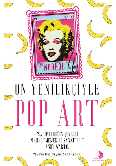 On Yenilikçiyle Pop Art - Seda Eroğlu - Genç Destek