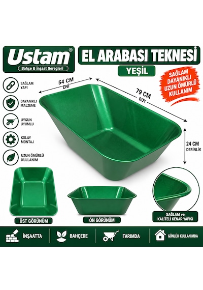 Ustam El Arabası Teknesi Yeşil Boy :79 Cm Eni : 54 Cm Derinlik :24 Cm