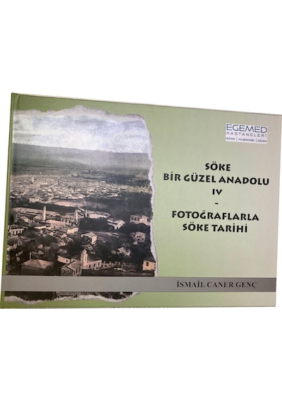 Söke Bir Güzel Anadolu 4 - Fotoğraflarla Söke Tarihi
