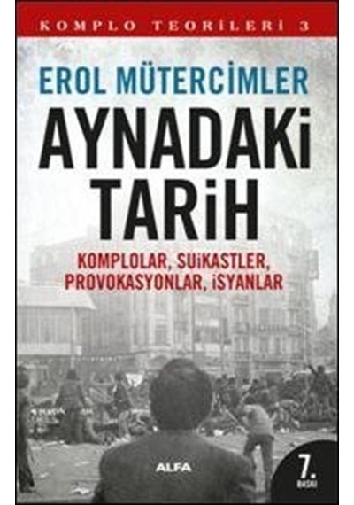 Aynadaki Tarih / Erol Mütercimler 9786051062037