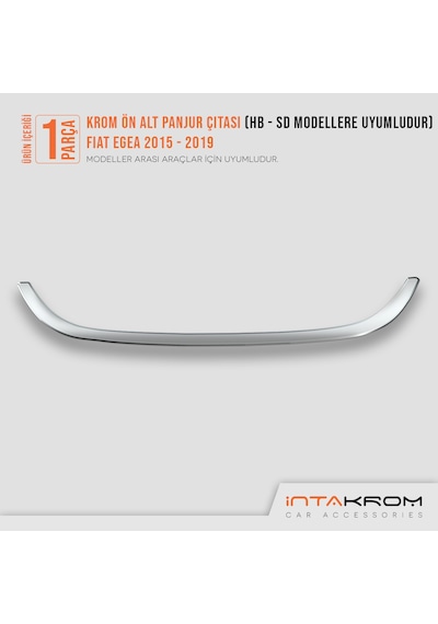 intakrom Fiat Egea Krom Ön Alt Panjur Çıtası Hb - Sd 2015 - 2020 Hb - Sd
