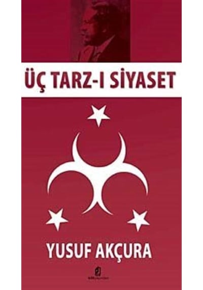 Üç Tarz-I Siyaset (Cep Boy) / Yusuf Akçura 9786056182235