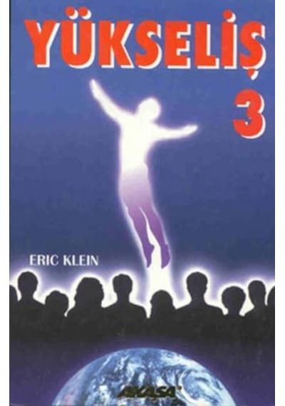 Yükseliş 3 - Eric Klein - Akaşa Yayın