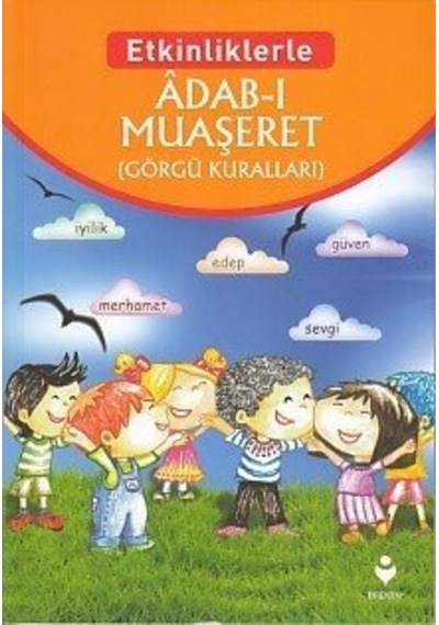 Etkinliklerle - Adab-I Muaşeret Görgü Kuralları