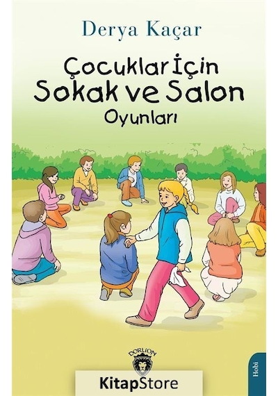 Çocuklar İçin Sokak Ve Salon Oyunları