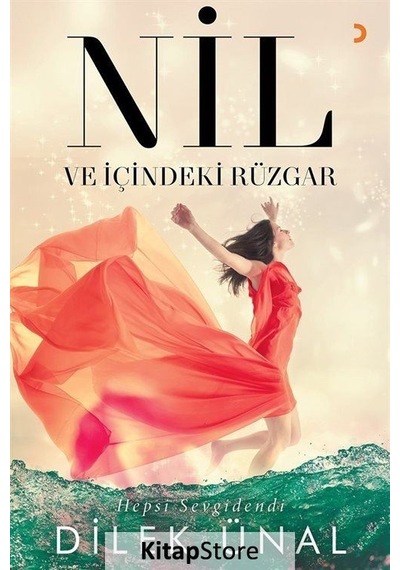 Kitapstore Nil Ve Içindeki Rüzgar / Dilek Ünal