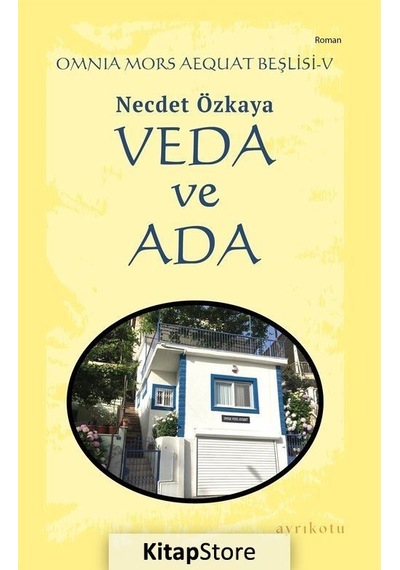 Veda ve Ada - Omnia Mors Aequat Beşlisi 5 - Necdet Özkaya - Ayrıkotu Yayınları