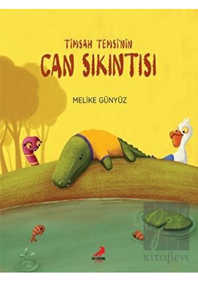 Timsah Temsi'nin Can Sıkıntısı Erdem Çocuk  -  Erdem Çocuk