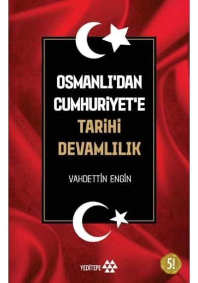Osmanlı'dan Cumhuriyete Tarihi Devamlılık