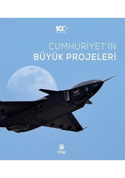 Cumhuriyet'in Büyük Projeleri- AA Kitap