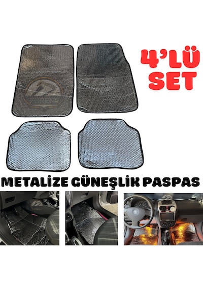Metalize Güneşlik Oto Paspas Üniversal Model Araç İçi Paspas Ön Arka 4'lü Set Tüm Araçlara Uyumlu