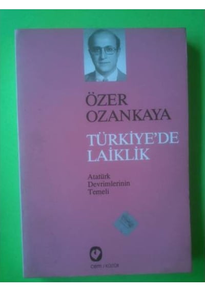 Türkiyede Laiklik Atatürk Devrimlerinin Temeli