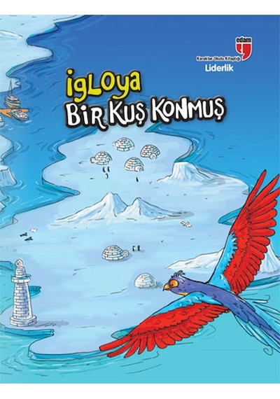 İgloya Bir Kuş Konmuş - Liderlik - Neriman Karatekin - Edam