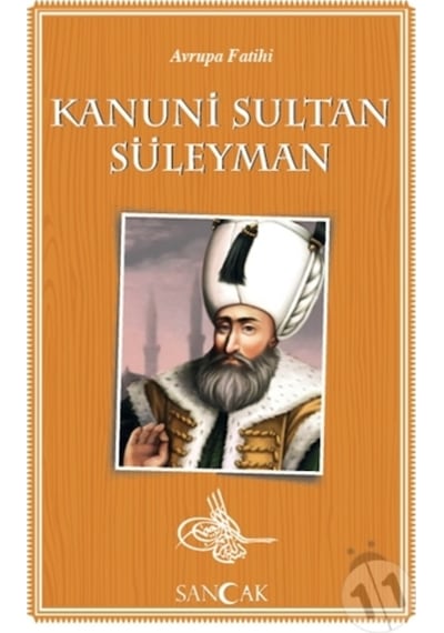 Avrupa Fatihi Kanuni Sultan Süleyman