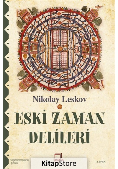 Eski Zaman Delileri - Nikolay Semyonoviç Leskov - Dedalus