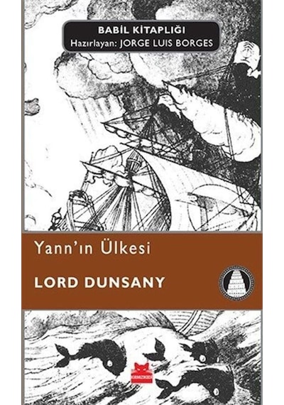 Yann'ın Ülkesi - Lord Dunsany - Ali Orhan - Kırmızı Kedi