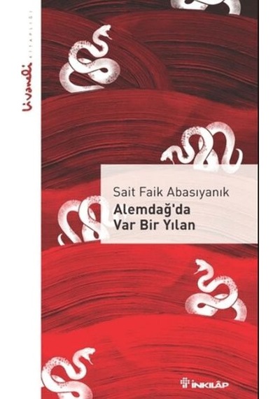 Alemdağ Da Var Bir Yılan - Livaneli Kitaplığı