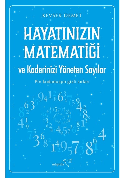 Hayatınızın Matematiği Ve Kaderinizi Yöneten Sayılar