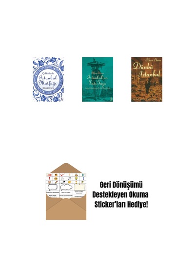 İstanbul Mutfağı + İstanbul'un Tadı Tuzu + Dünkü İstanbul + Okuma Sticker'ları