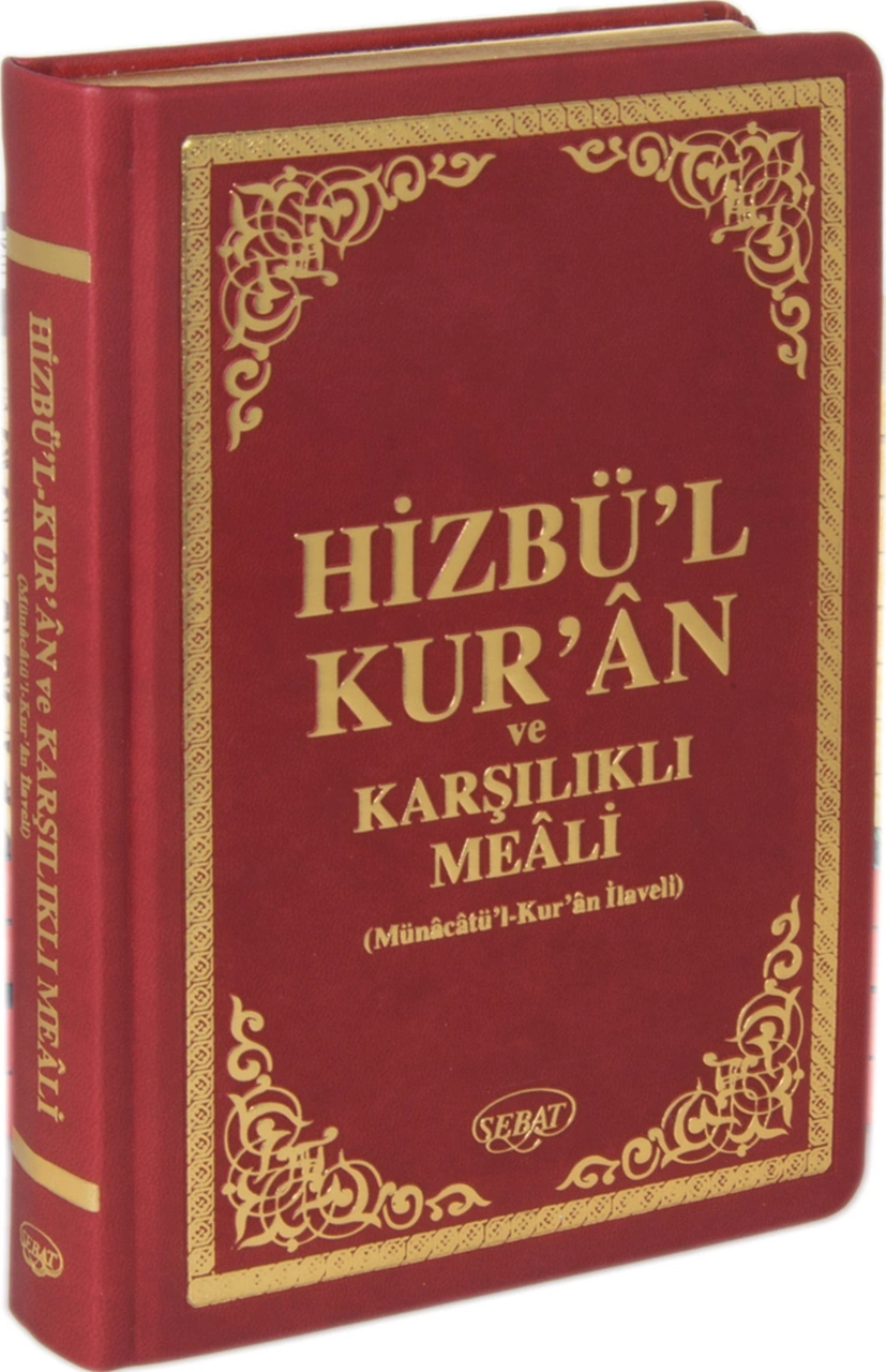 Hizbü'l Kur'an Ve Karşılıklı Meali Münacatü'l Kur'an İlaveli ...