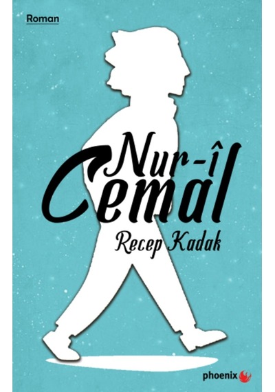 Nur-i Cemal - Recep Kadak - Phoenix