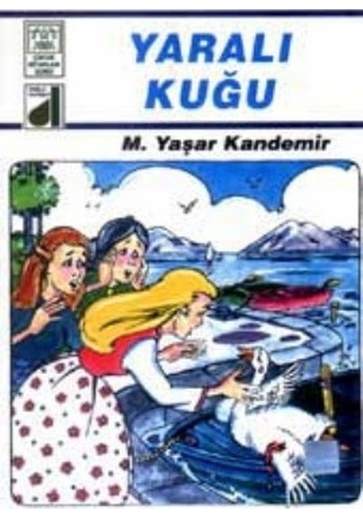 Yaralı Kuğu  - M. Yaşar Kandemir  - Damla Yayınevi