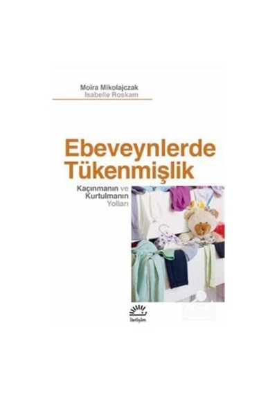 Ebeveynlerde Tükenmişlik / Isabelle Roskam