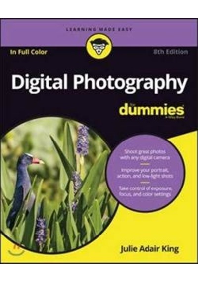 Digital Photography For Dummies 8th Edition - Julie Adair King - John Wiley and Sons