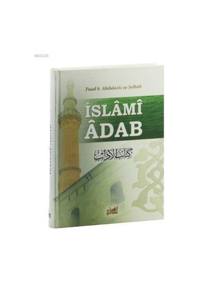 Islami Adab Ciltli Büyük Boy Fuad B. Abdulaziz Eş Şelhûb