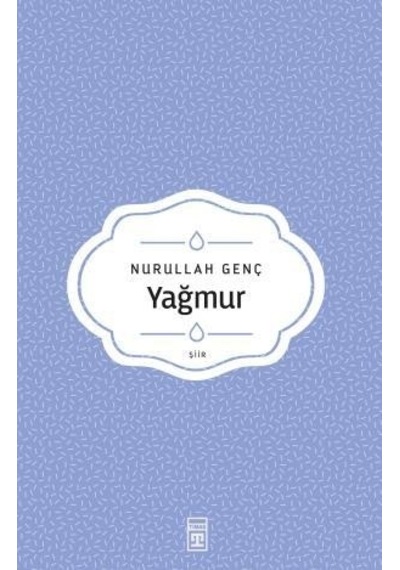 Yağmur - Nurullah Genç -  Timaş Yayınları