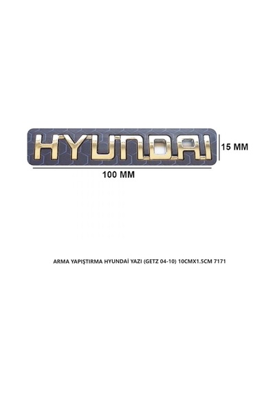 Hyundai Arma Bagaj Yazısı Yapıştırma 10cmx1.5cm 7171