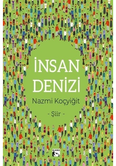 İnsan Denizi / Nazmi Koçyiğit