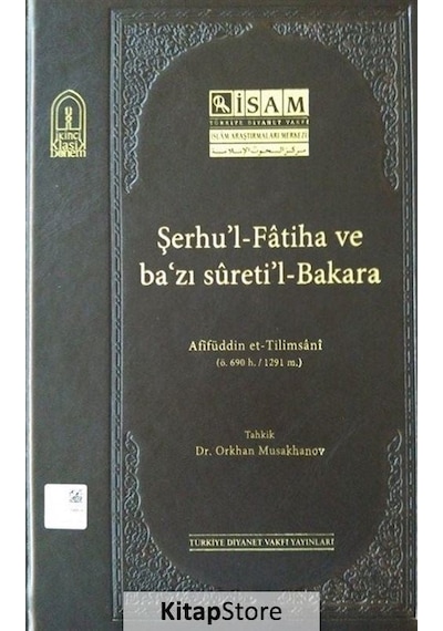 Şerhu'l Fatiha ve Ba'zı Süreti'l-Bakara - Orkhan Musakhanov - İsam Yayınları