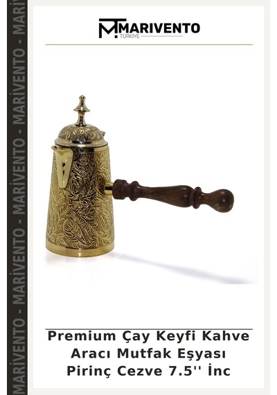 Premium Çay Keyfi Kahve Aracı Mutfak Eşyası Pirinç Cezve 7.5'' İnc