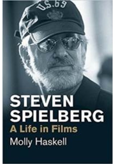 Steven Spielberg: A Life In Films 9780300234473
