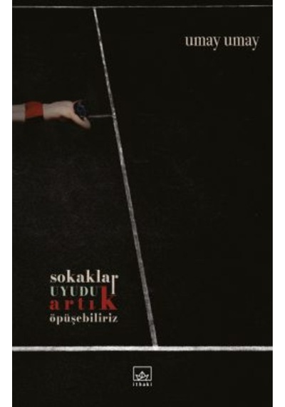 Sokaklar Uyudu Artık Öpüşebiliriz