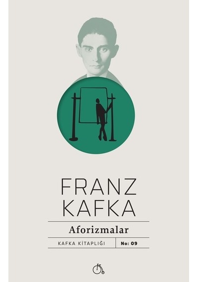 Kafka-Aforizmalar - Franz Kafka - Aylak Adam