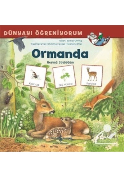 Ormanda Resimli Sözlüğüm / Dünyayı Öğreniyorum / Barbel Oftring