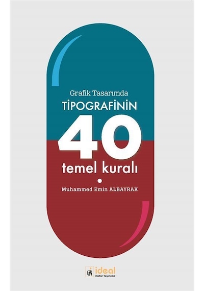Grafik Tasarımda Tipografinin 40 Temel Kuralı / Muhammed Emin ...