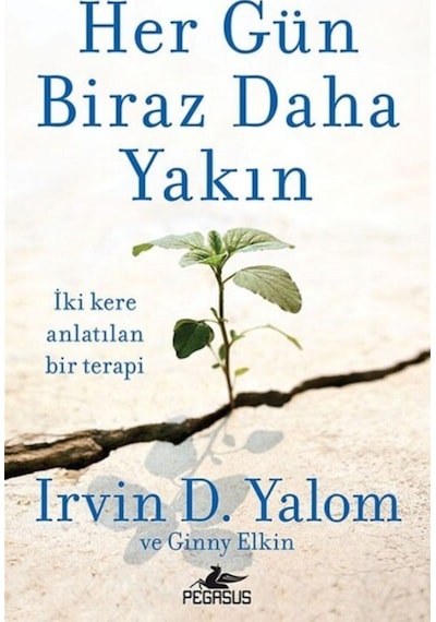 Her Gün Biraz Daha  Yakın